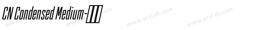 CN Condensed Medium字体转换 CN Condensed Medium字体转换